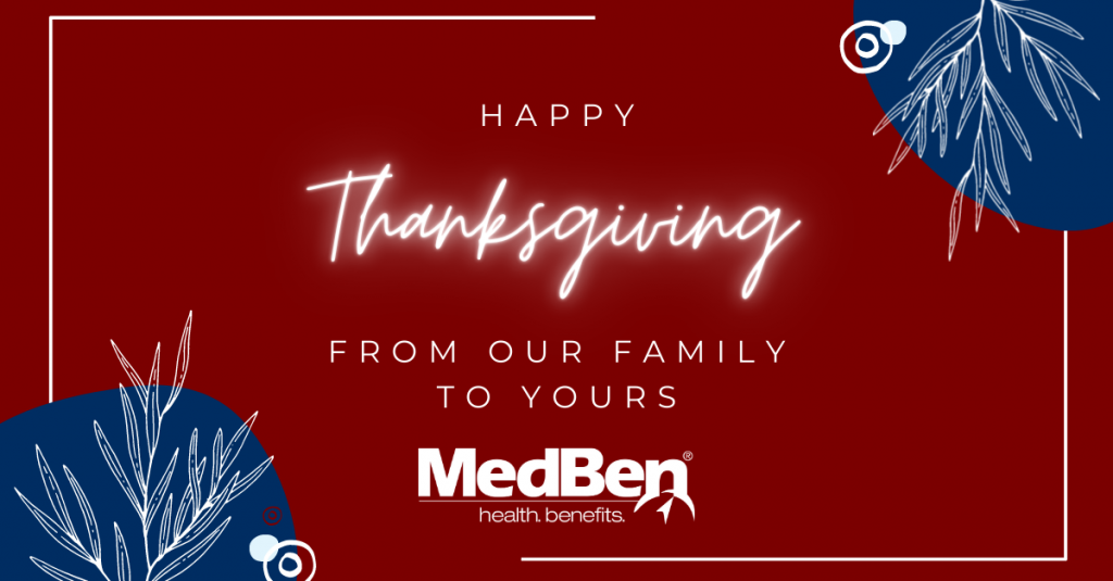Happy Thanksgiving from MedBen